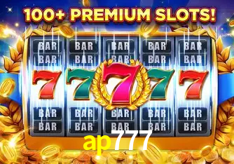 Descubra o Mundo do Cassino Online com ap777